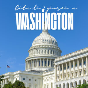 Washington - 2 giorni