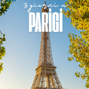 Parigi - 3 giorni
